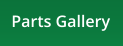 Parts Gallery