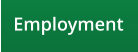 Employment