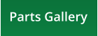 Parts Gallery